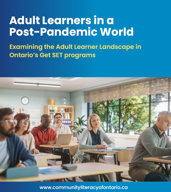 Adult Learners in a Post-Pandemic World — Community Literacy of Ontario