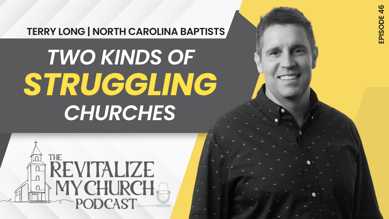 Ep. 046 | Two Kinds of Struggling Churches