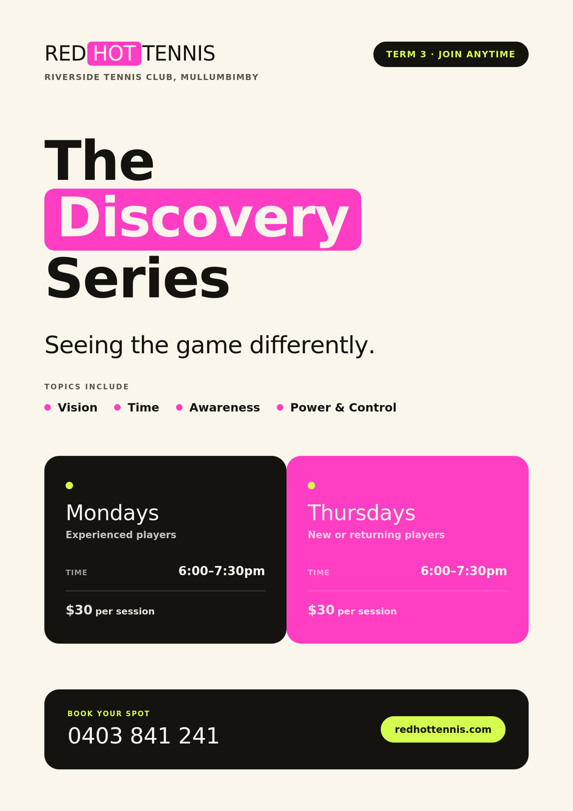 The Discovery Series at Red Hot Tennis is a new adult coaching program at Riverside Tennis Club in Mullumbimby. Designed to help players see the game differently, each session uses key coaching lenses to build court awareness, decision-making, power 