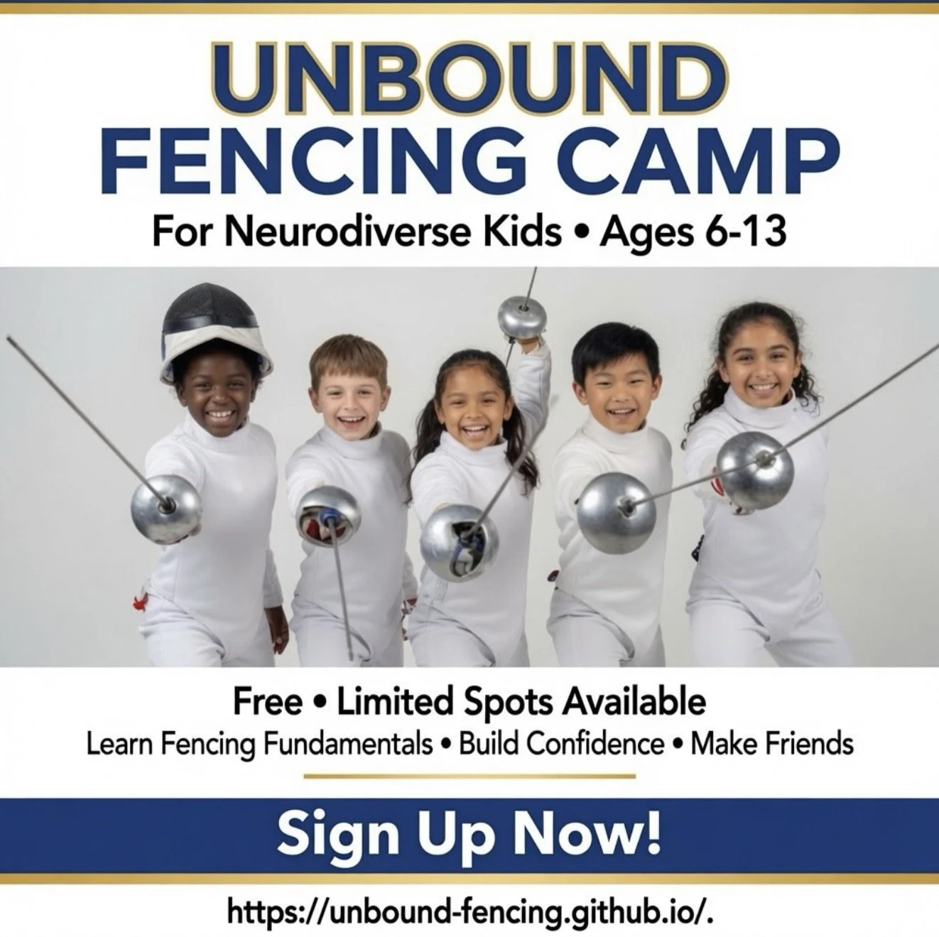 Unbound Fencing is hosting a two-day FREE fencing camp for neurodivergent kids ages 6&ndash;13! 

June 27-28; 1PM-4PM

Campers will learn footwork, blade work, and the fencing basics. Learn more about this camp here https://unbound-fencing.github.io
