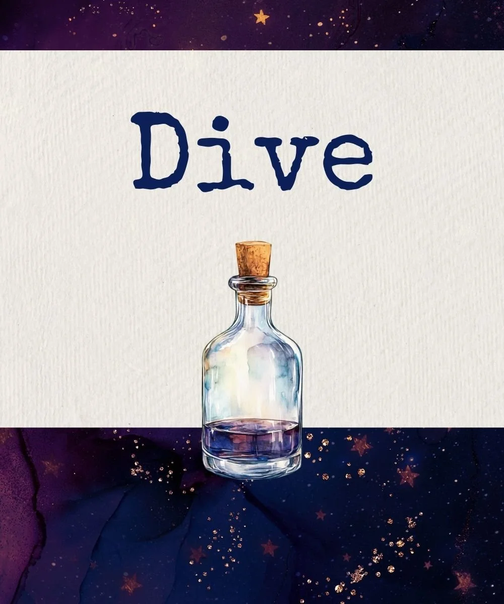 Says "Dive" with watercolor of glass bottle containing elixir