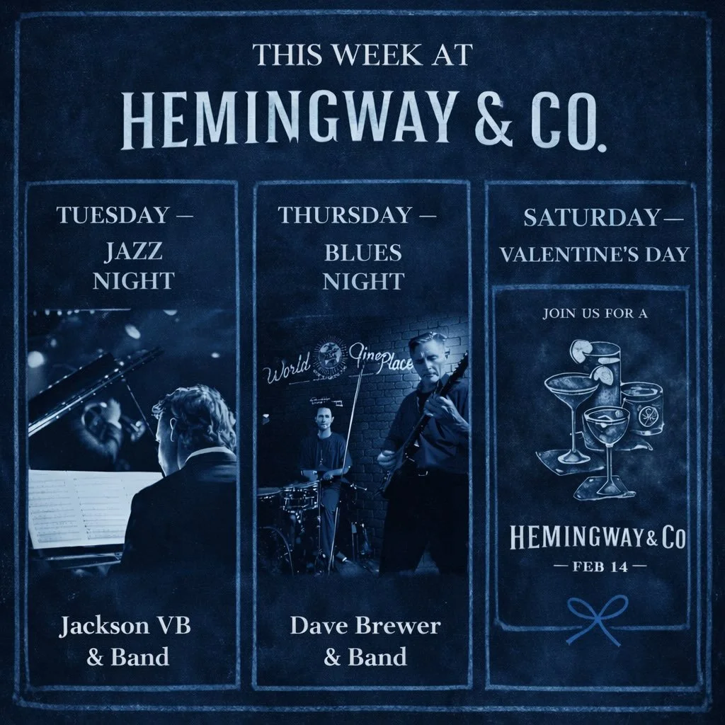 Live music still matters.
So do places that make room for it.

This week at Hemingway &amp; Co &mdash; jazz, blues, and a Valentine&rsquo;s Day  done the Hemingway way.