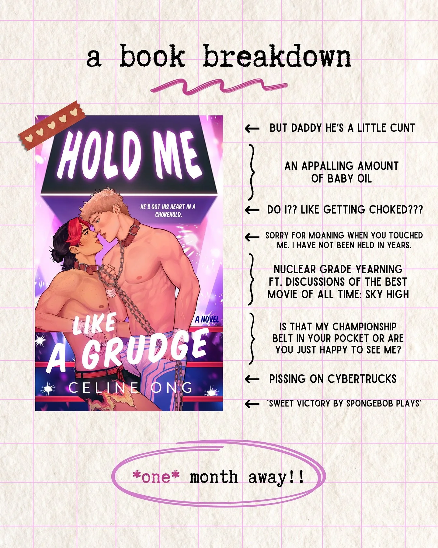 grudge: a book breakdown 💋

one(1) month to go!!!! if you see me scampering around on all fours barking no you do not!

(mostly bc i cannot run)

📚 Hold Me Like a Grudge (out June 30, 2026)

- rivals to idiots to (forbidden) lovers
- grumpy black c