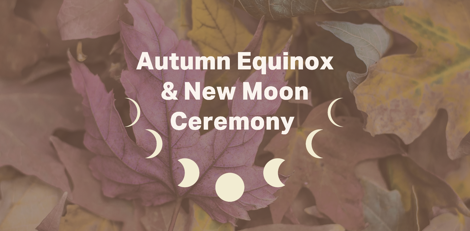 Autumn Equinox New Moon Ceremony