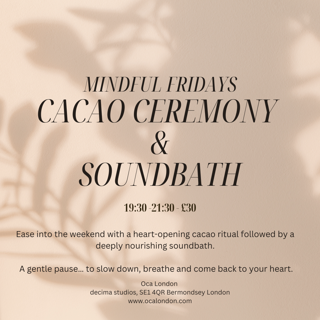 Mindful Fridays: Cacao Ceremony + Soundbath 