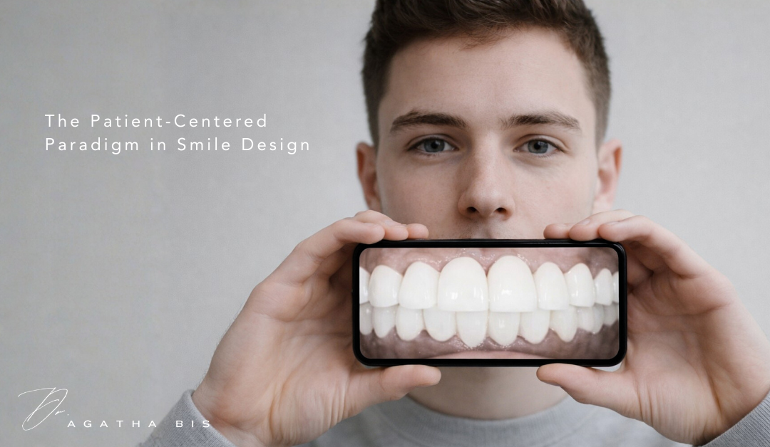 The Patient-Centered Paradigm in Smile Design