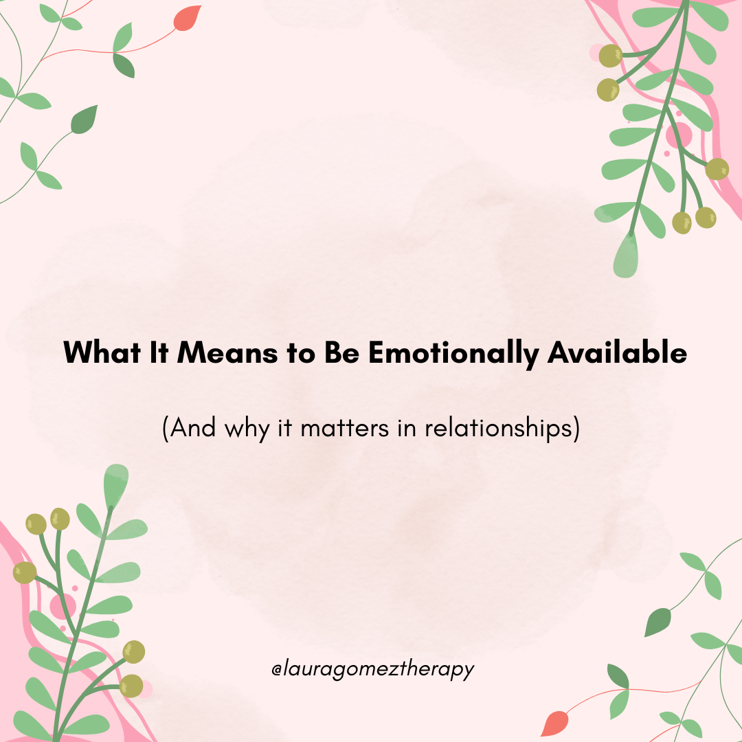 What It Means to Be Emotionally Available