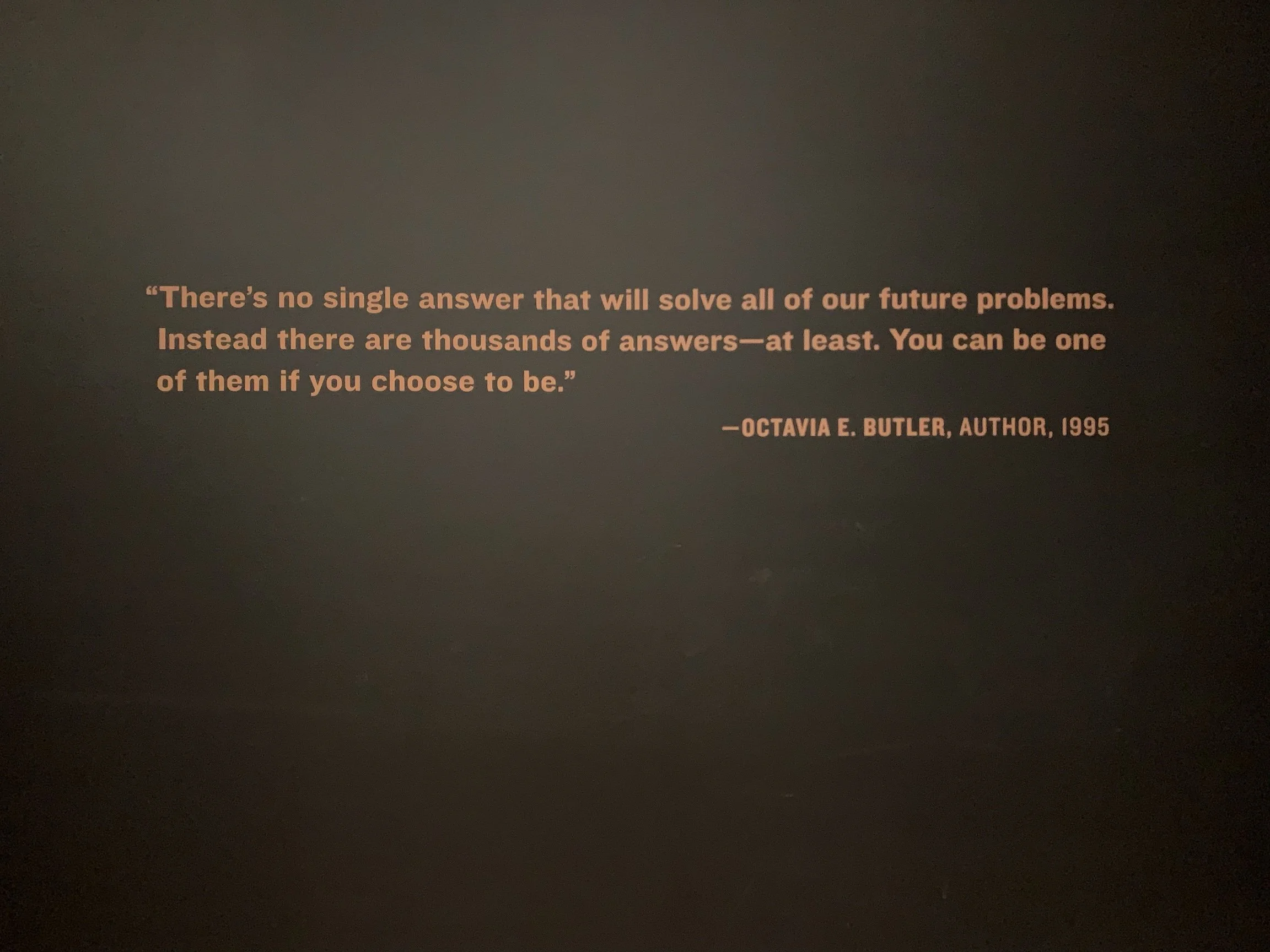 Octavia E Butler Quote OMCA