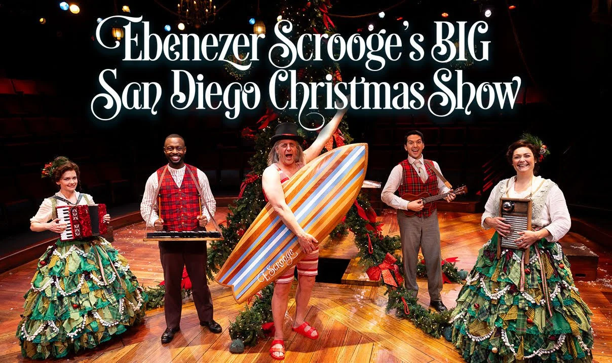 Ebenezer Scrooge’s BIG San Diego Christmas Show!