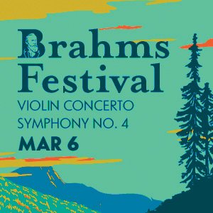 Brahms Festival: Violin Concerto &amp; Symphony No. 4