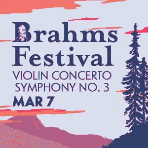 Brahms Festival: Symphony No. 3 &amp; Violin Concerto