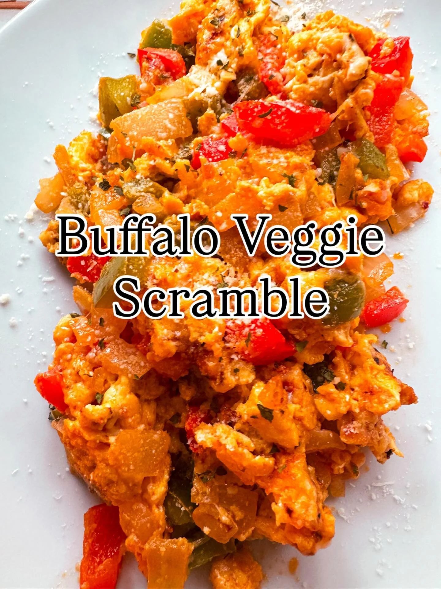Buffalo Veggie Scramble (it&rsquo;s cheesy too, don&rsquo;t worry) 

Not gonna lie, this plate won&rsquo;t win any beauty contests, but it makes up for it in flavor. It&rsquo;s buffalo sauce + eggs + cheese + veggies, and that combo will never steer 
