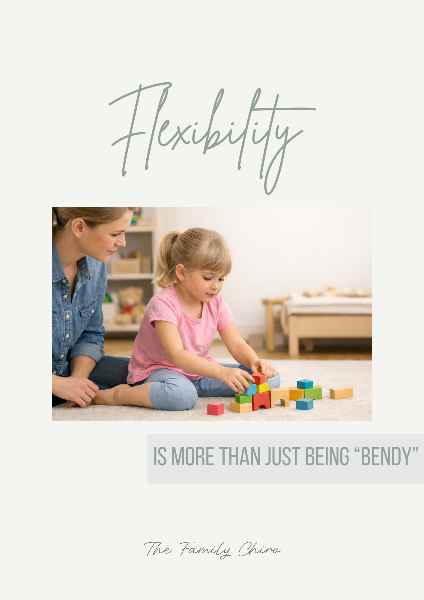 When Flexibility Is More Than Just Being “Bendy”