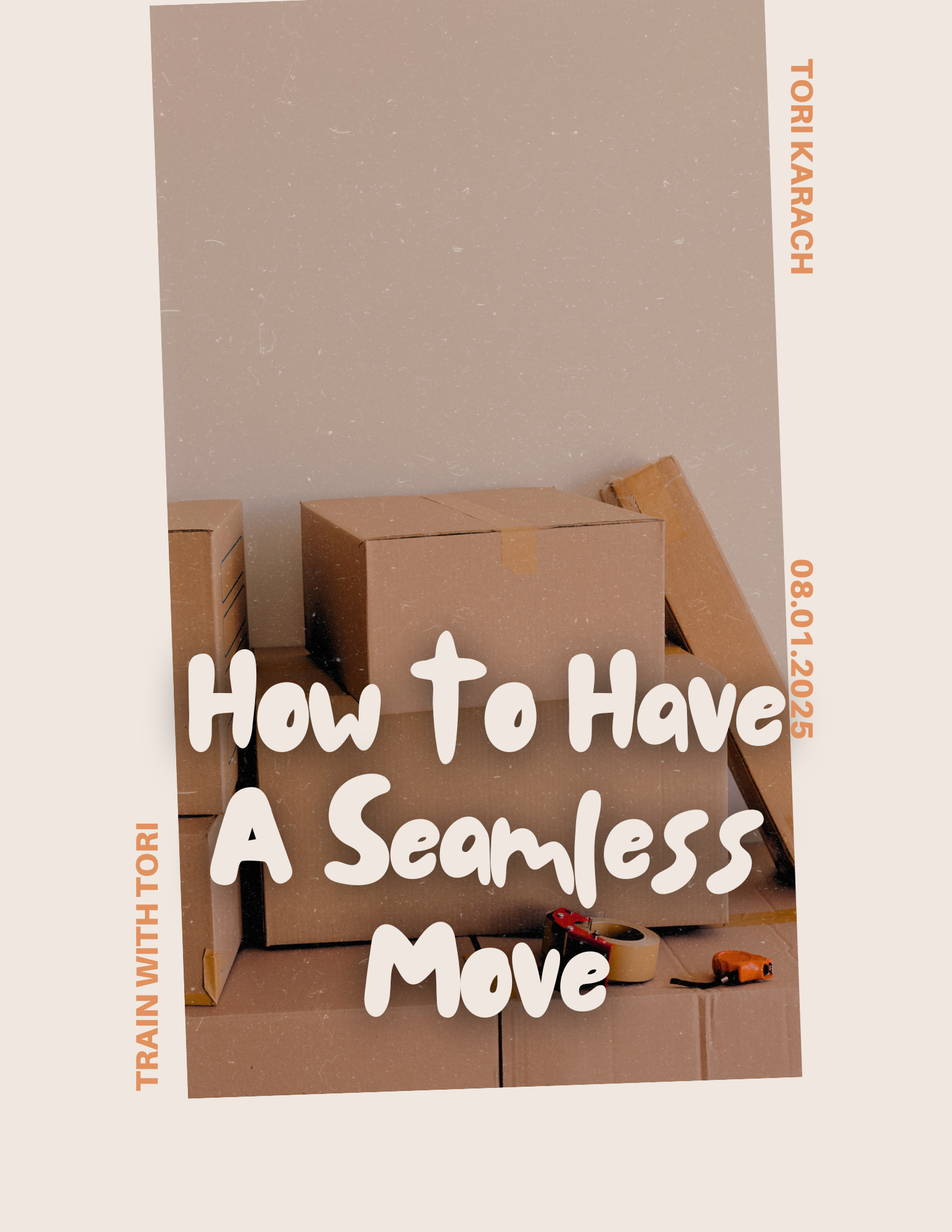 How to Have the most seamless move