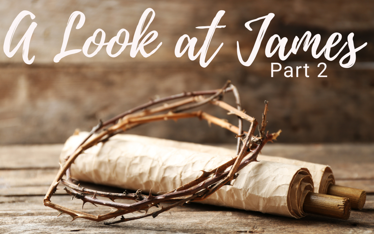 A Look at James: Part 2