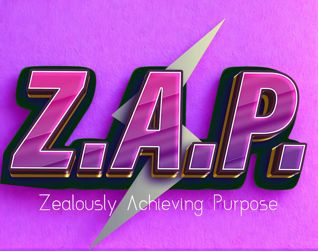 Zealously Achieving Purpose