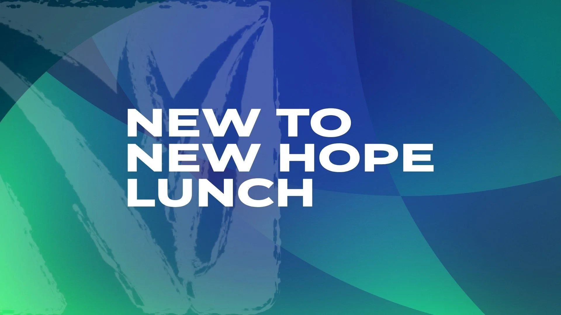 New to New Hope Lunch