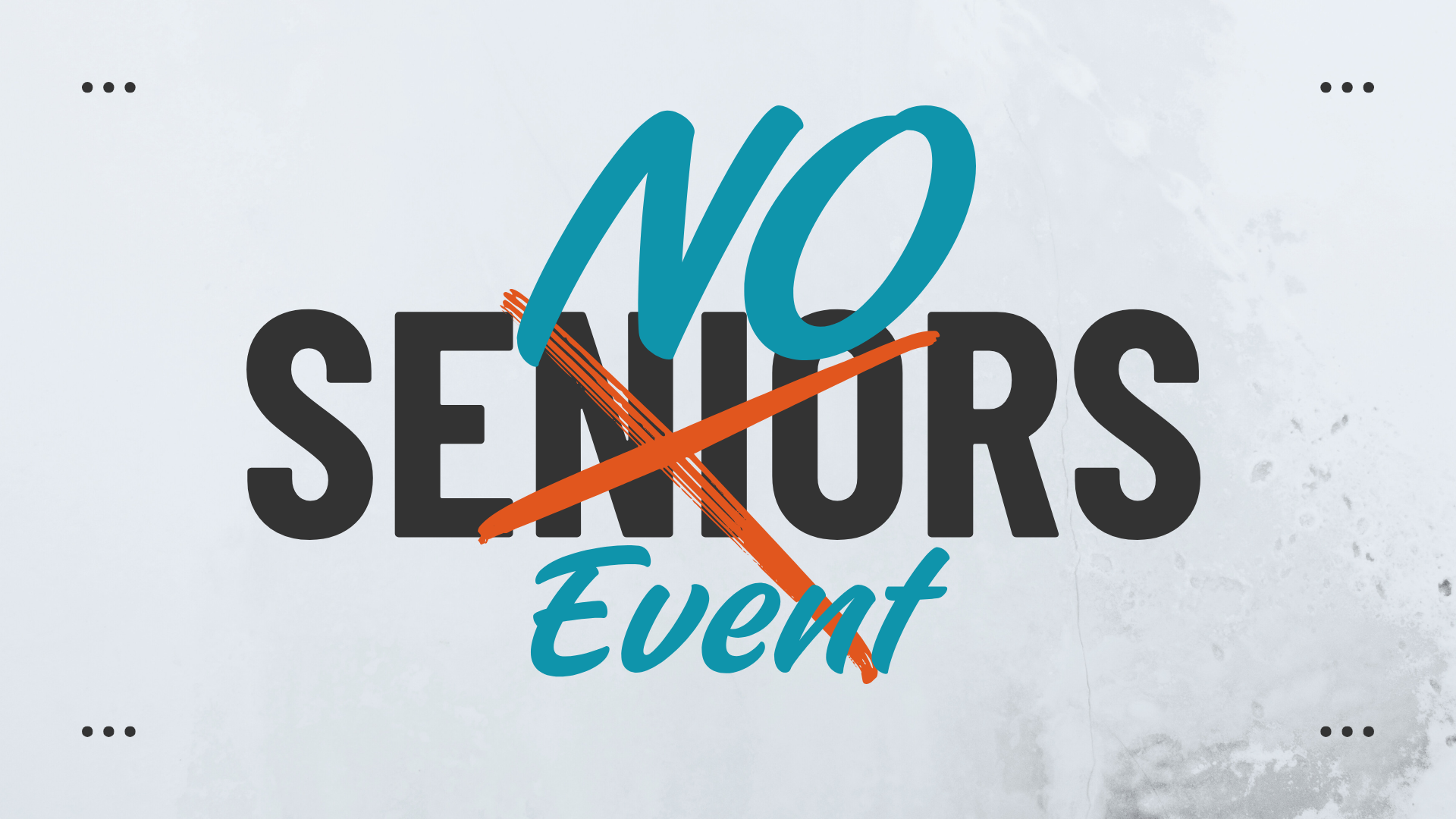No Seniors Event