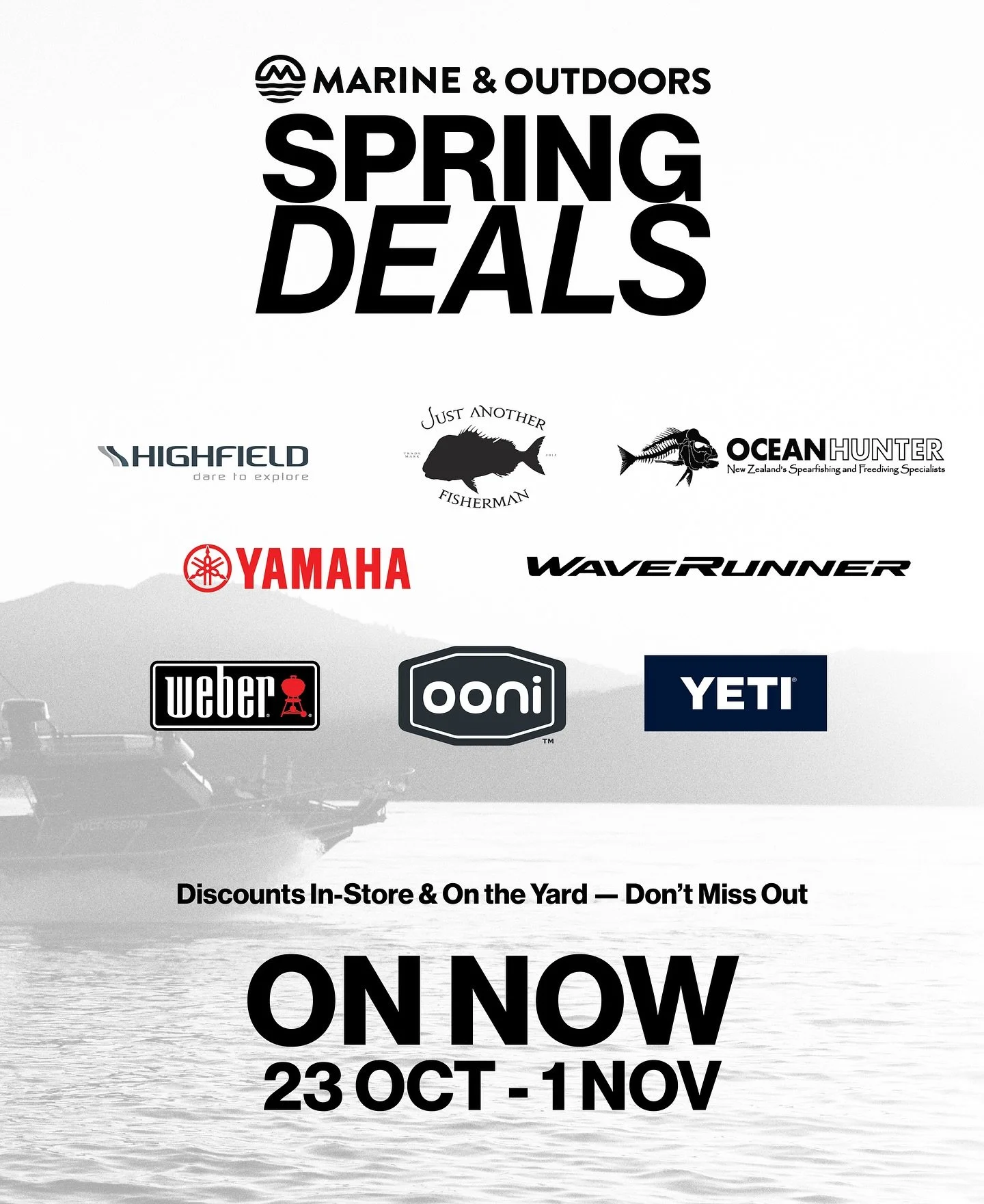 🌿 Spring Deals Are On! 🌿
👉 Big discounts across the store and yard, including Yamaha Waverunner and Highfield Boats to Ocean Hunter freediving and spearfishing kit
⚡️ Score excellent end-of-line deals on Lifejackets, Ooni, Weber, and Just Anothe