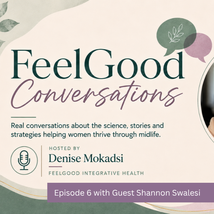 Podcast Cover for Episode. Picture of Shannon and Denise with Feel Good Conversations title.