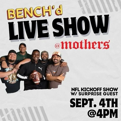 🎙️BENCH’d Live Show at Mothers – NFL Kickoff w/ Surprise Guest!🏈
Join us for the first-ever BENCH’d Podcast Live Show at Mothers Tacos in Ventura as we kick off the 2025 NFL season with one of the biggest rivalries in football &md