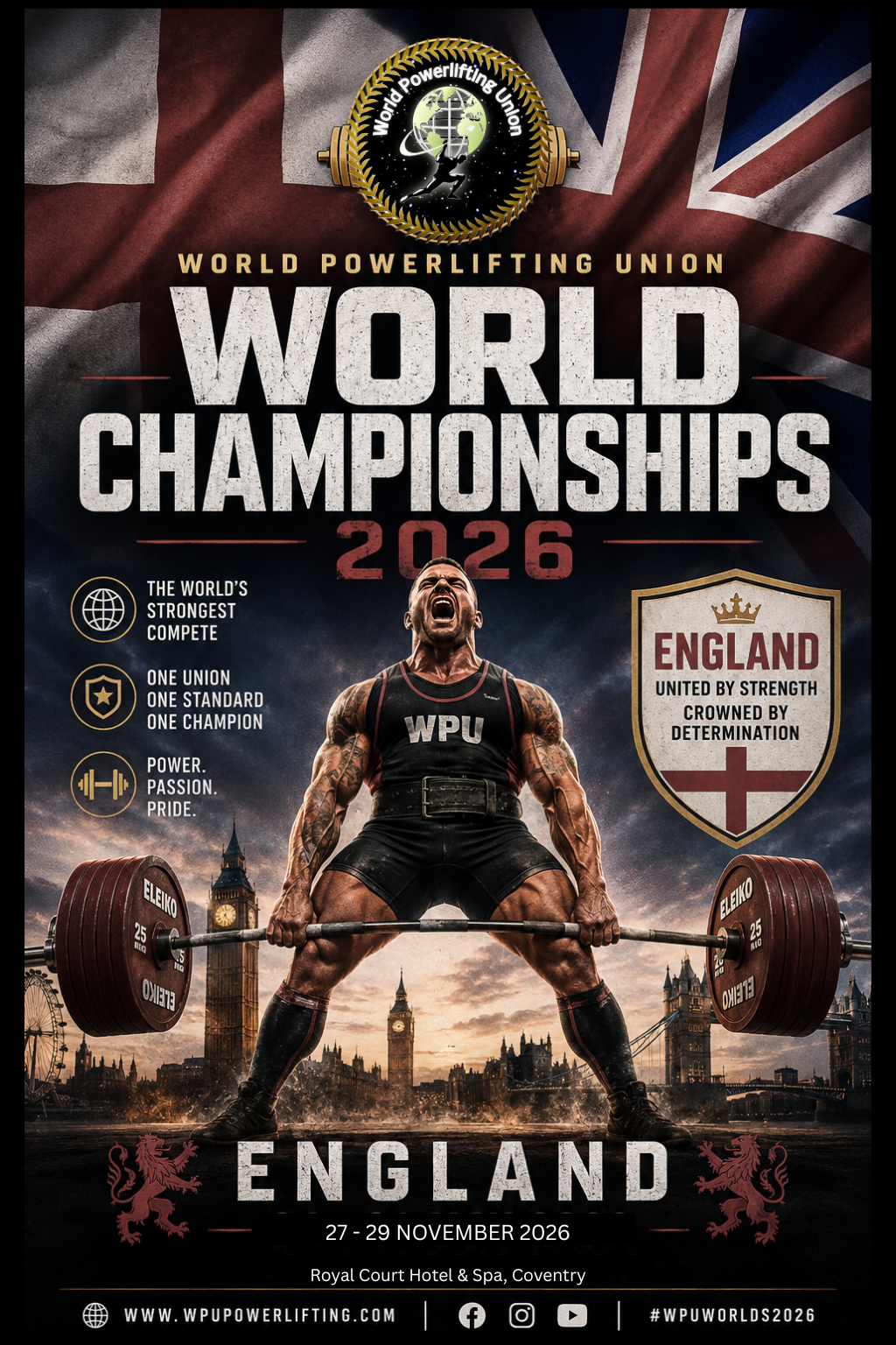 Poster for the 2026 World Powerlifting Championships in England, featuring a muscular powerlifter with a loaded barbell, the event date and location, and various logos and slogans.