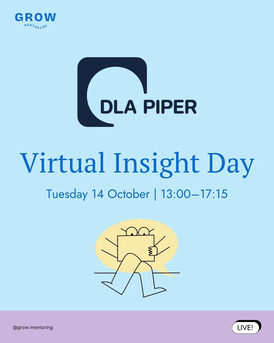 Virtual Insight Day | GROW x DLA Piper 🚀

We&rsquo;re excited to be partnering with DLA Piper, a global law firm with over 80 offices in 40 countries, to offer our community exclusive insights into life at the firm.

You will interact and gain first