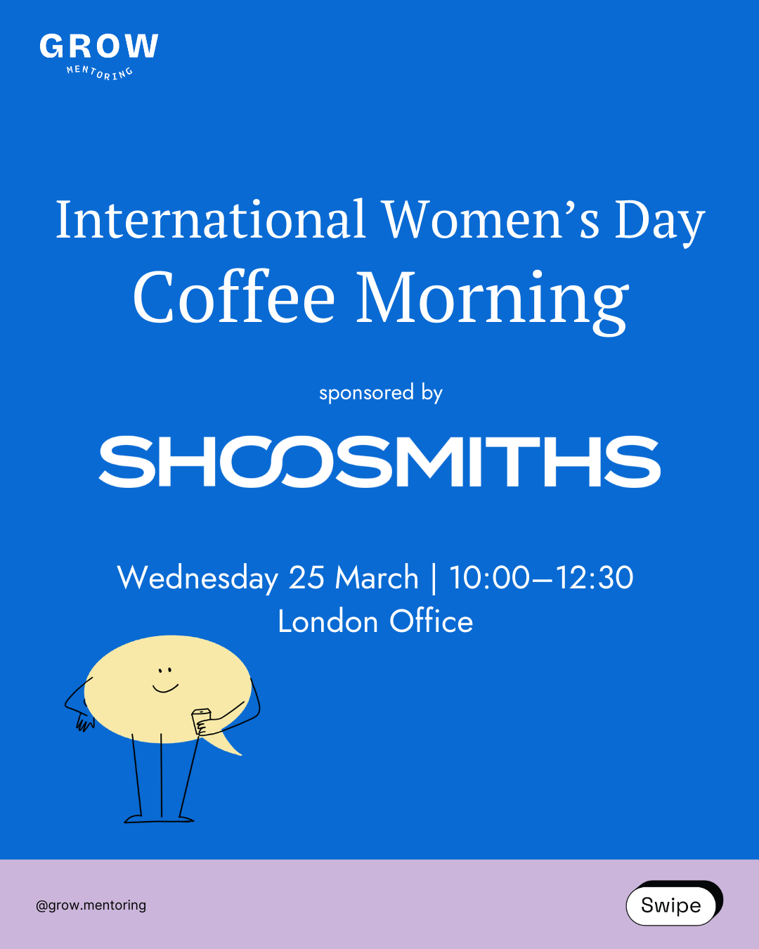 Celebrate International Women's Day with a coffee and breakfast morning at Shoosmiths' London office! This event will comprise of panel discussions from their affinity networks and other senior women in the corporate industry! Click above for more.