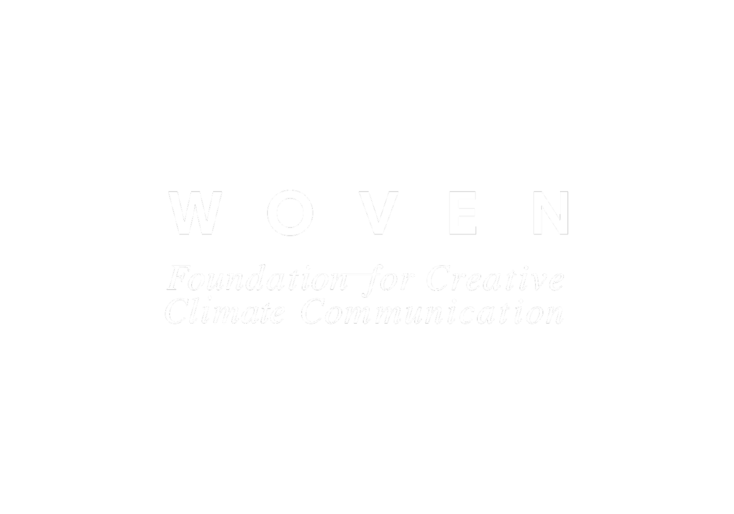  Woven Foundation For creative climate communication