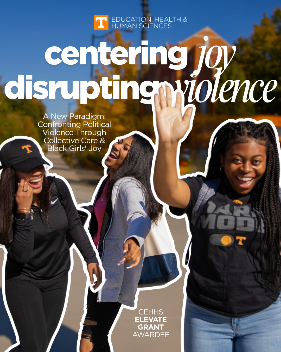 Centering Joy, Disrupting Violence