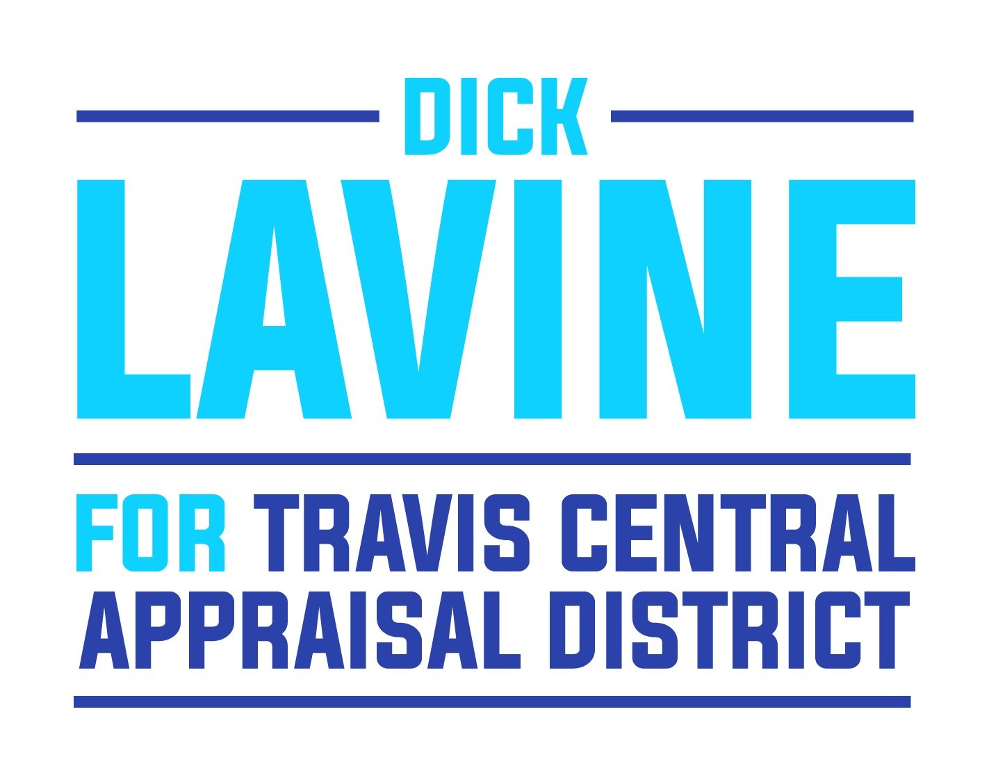 Dick Lavine for Travis Central Appraisal District Board of Directors Place 2