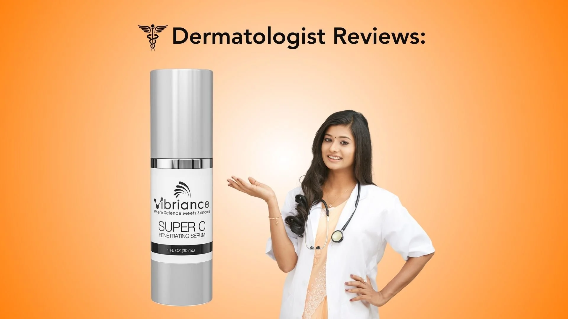 Dermatologist Reviews: Super C Serum