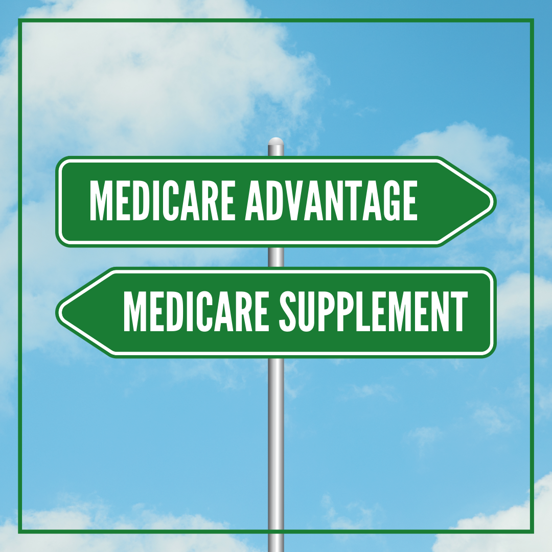 Comparing Medicare Supplements to Medicare Advantage Plans: What You Need to Know