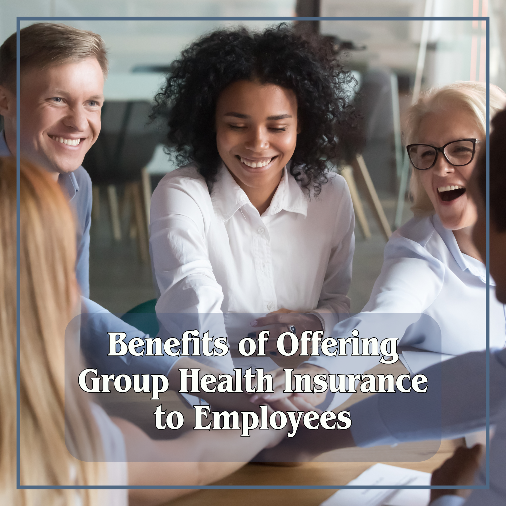 The Benefits of Offering Group Health Insurance to Employees