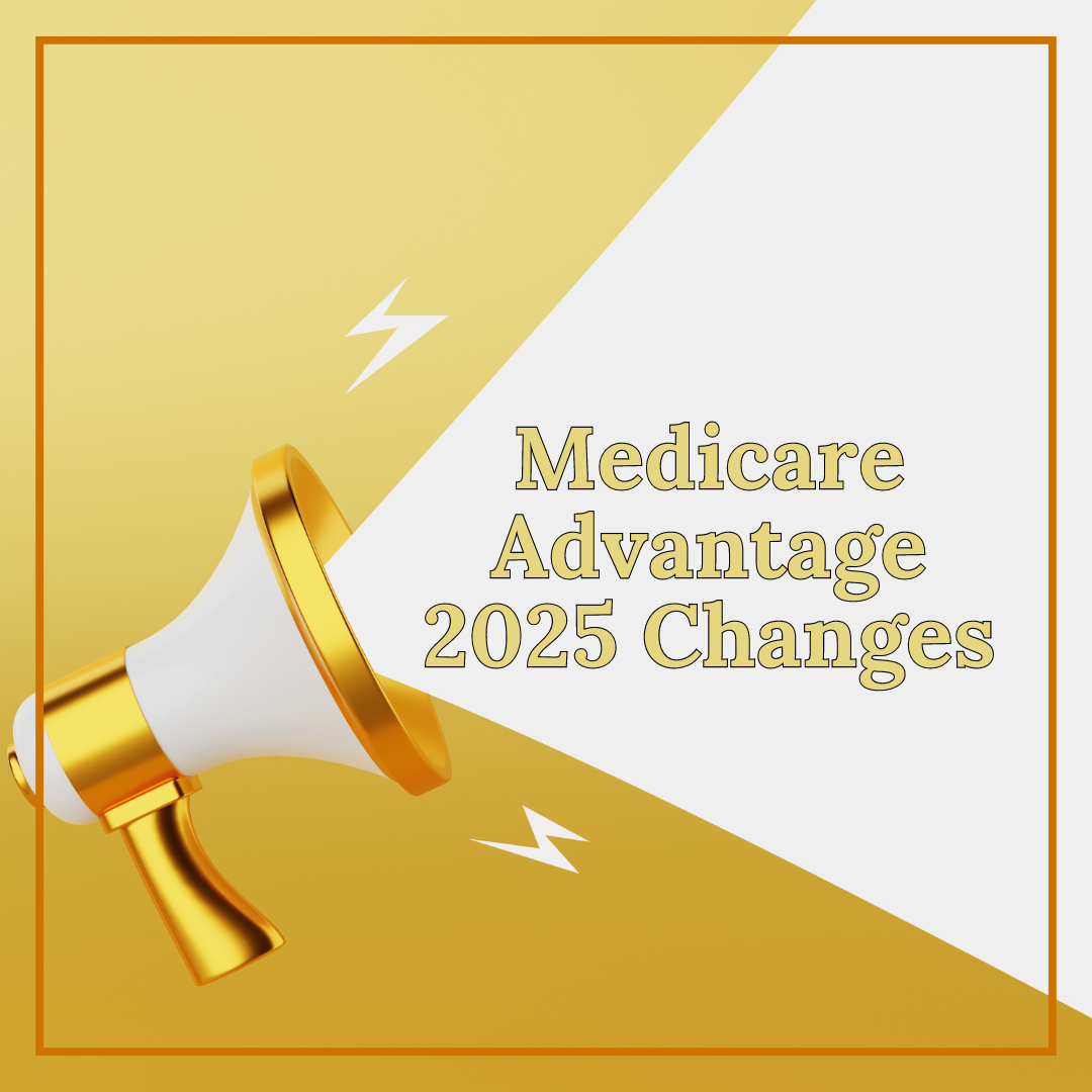 What’s Happening to Medicare Advantage Benefits in 2025?