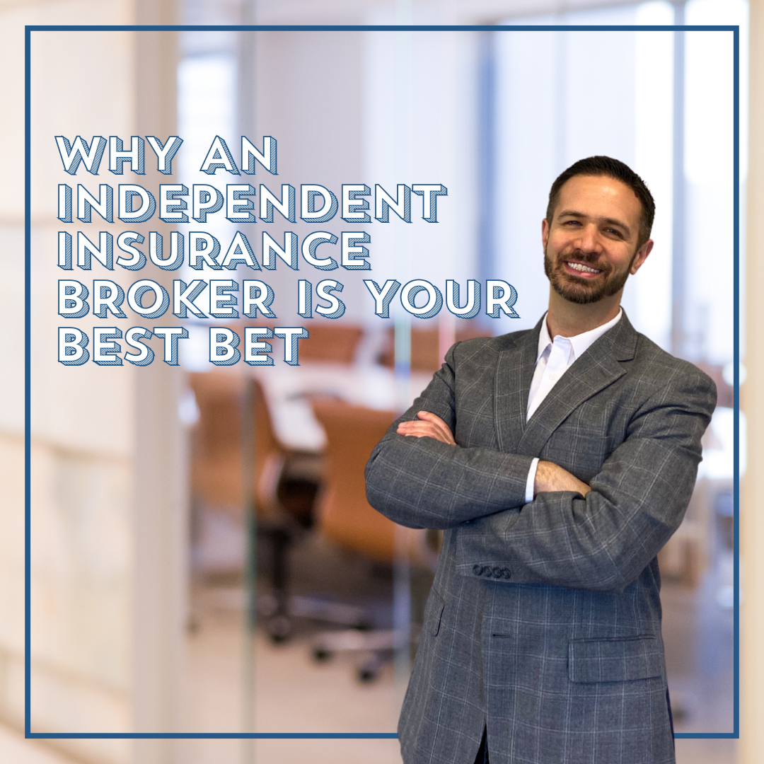Why Choosing an Independent Insurance Broker Could Be Your Smartest Move Yet