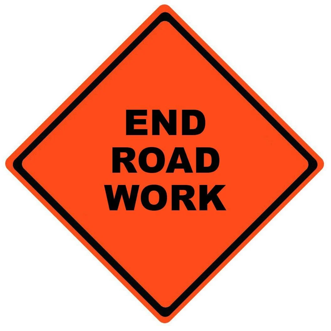 End Road Work - Roll-Up (HIP)