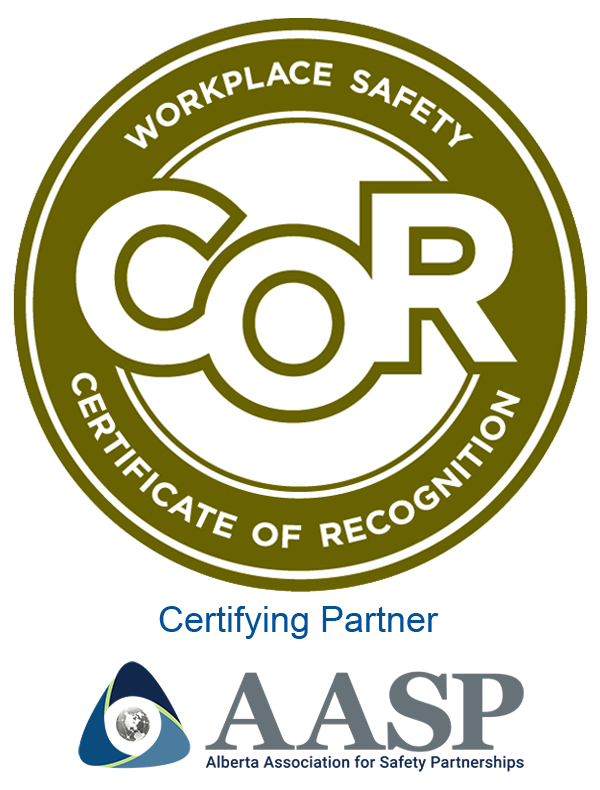 Certificate of Recognition (COR) in partnership with the Alberta Association for Safety Partnerships (AASP).