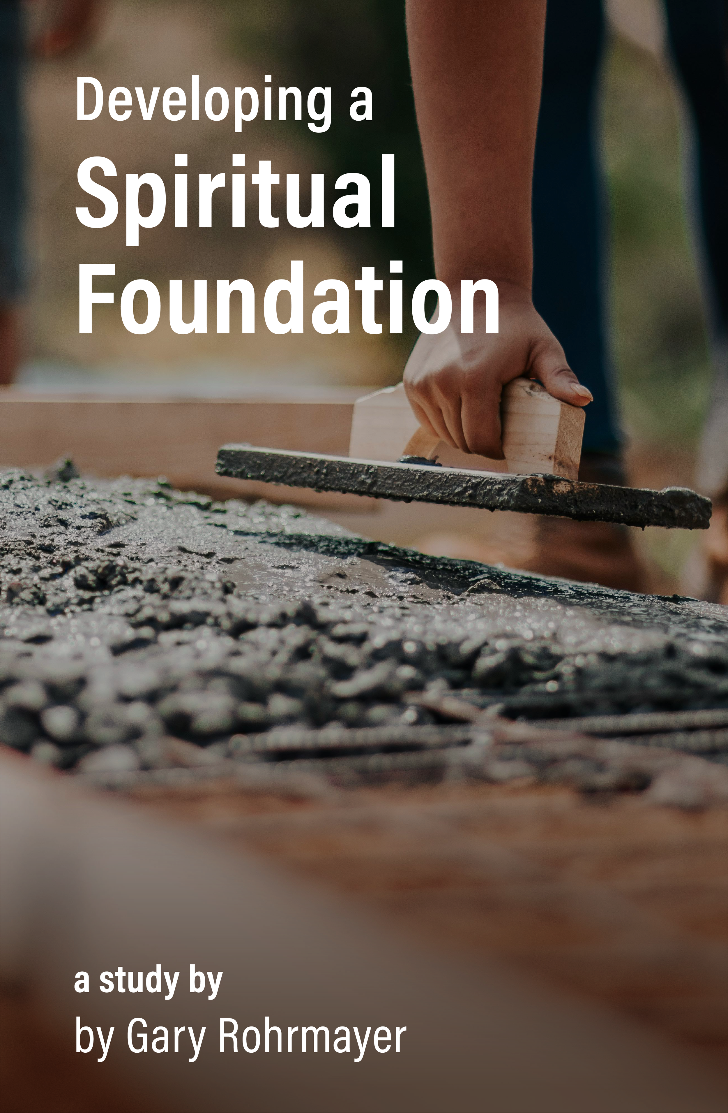 Gary Rohrmayer Website Download Covers_Spiritual Foundation.png