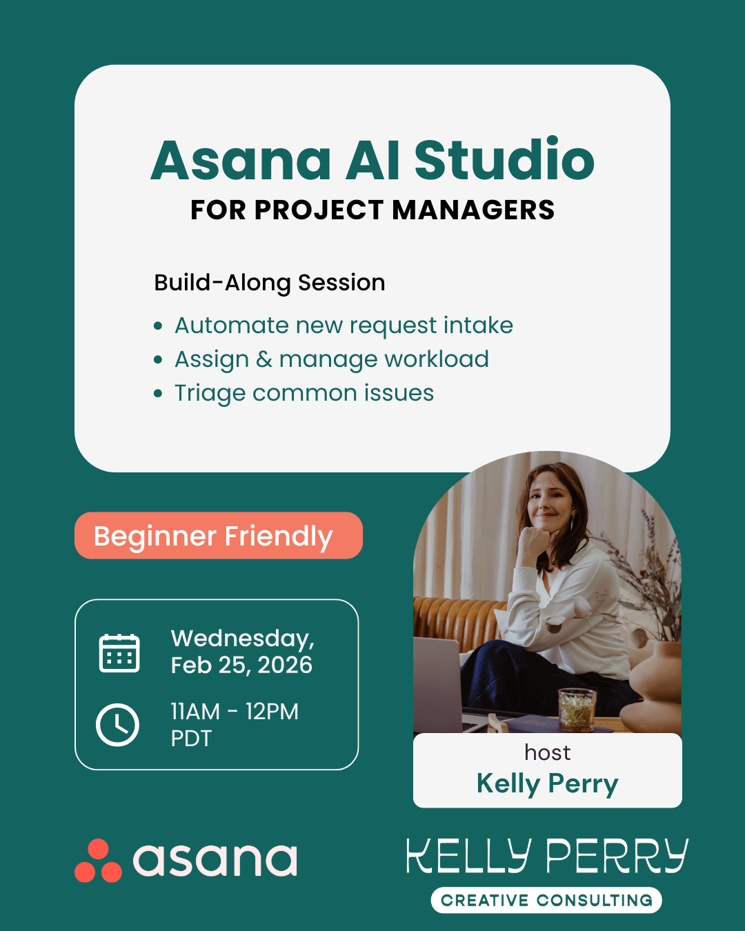 Promotional event image for the February 25 Asana AI Studio for Project Managers webinar hosted by Kelly Perry.