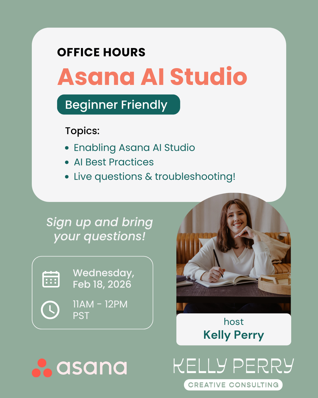 Promotional image for the Asana AI Studio Office Hours hosted by Kelly Perry on February 18 2026