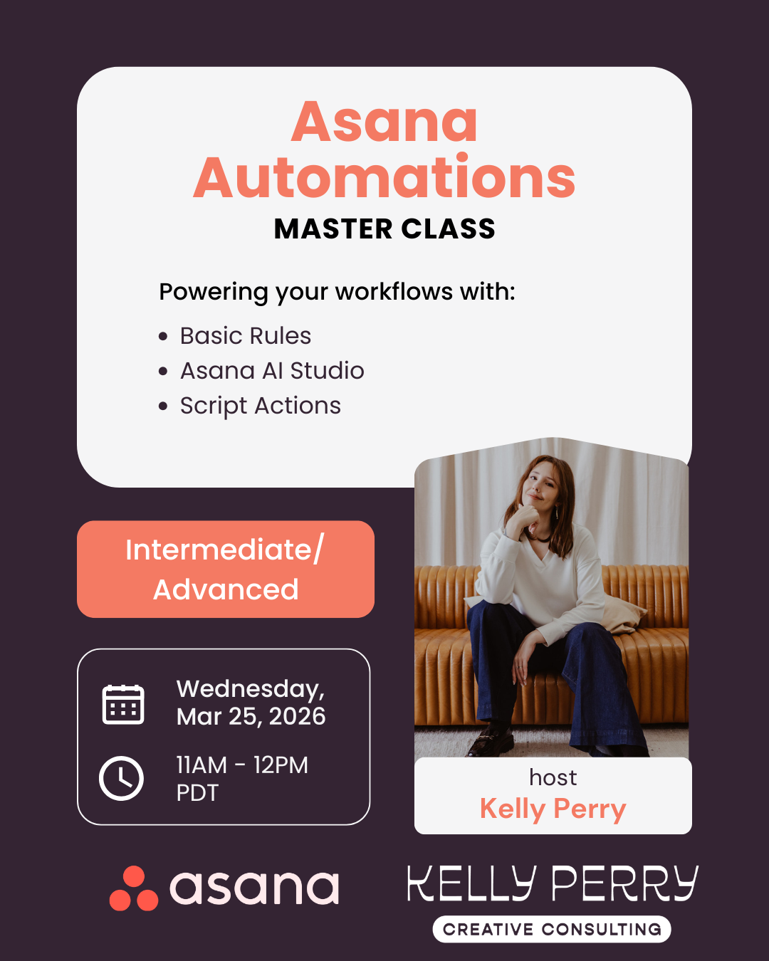 Promotional event image for the Asana Automations Master Class hosted by Kelly Perry on March 25 2026