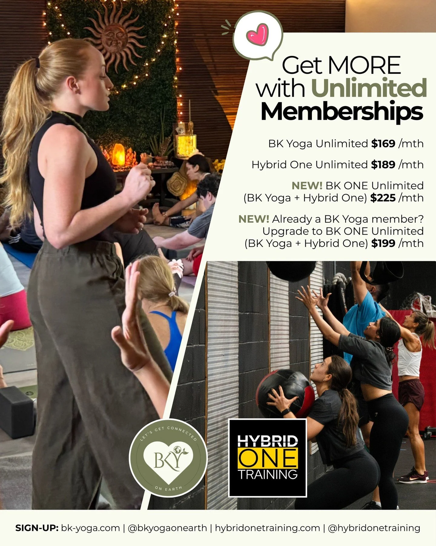 We believe your body deserves options!

We're excited to announce that BK Yoga and Hybrid One Training now offer a combined, unlimited membership option, to give you the best of both worlds: yoga and strength training, all under one roof!

💫 BK ONE 