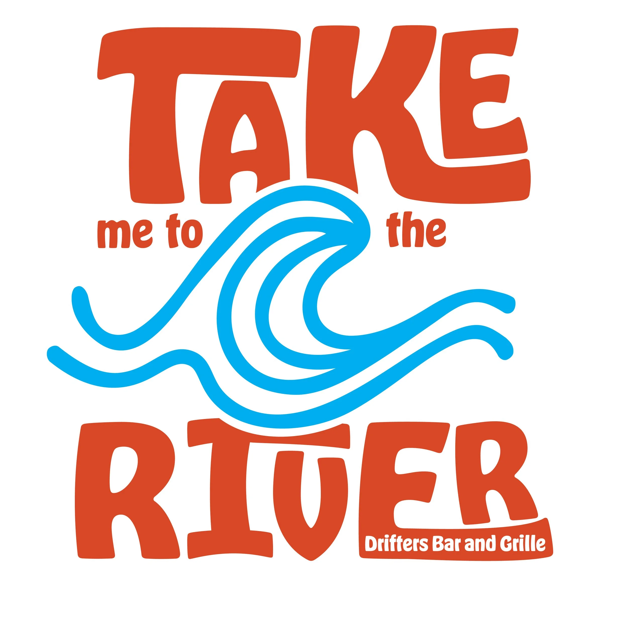 take me to the river drifters.jpg