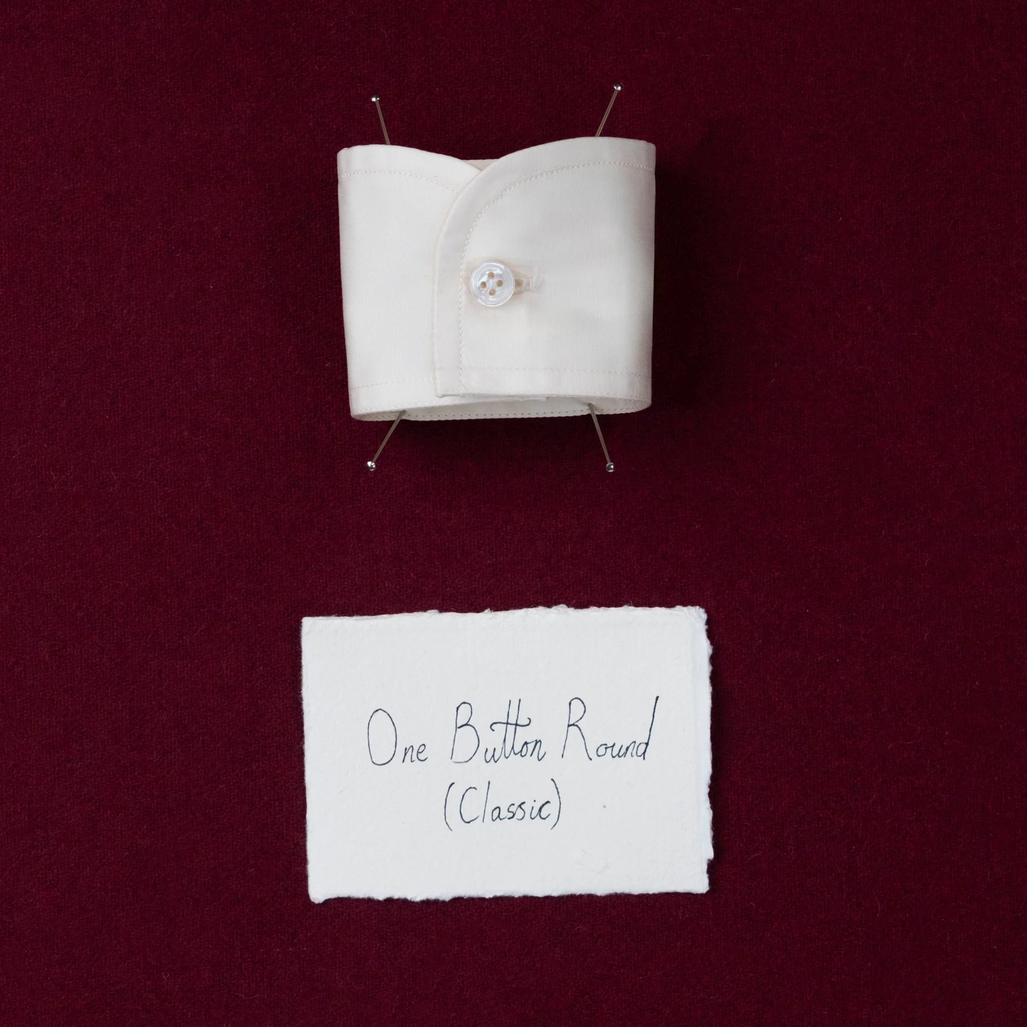 Classic
Button Round
One or Two Button
The most commonly seen variant of the button cuff, the rounded design softens the look making the shirt feel more relaxed,
and is practical and easily styled. The rounded edge reduces the bulk giving some longev