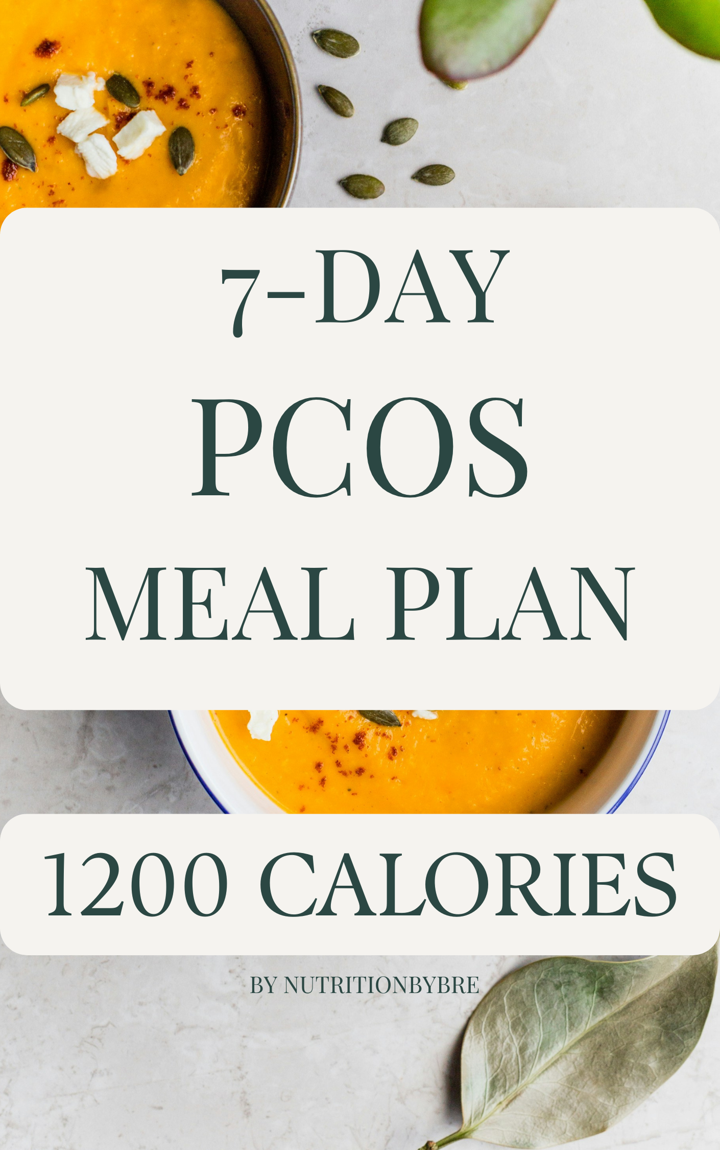 7-Day PCOS Diet Plan (1200 Calories)
