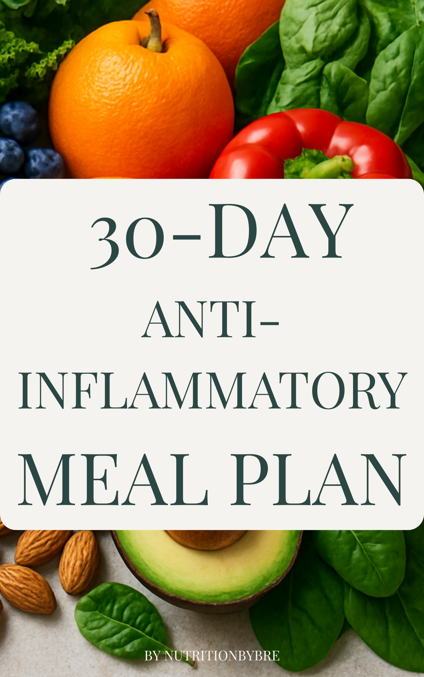 30-Day Anti-Inflammatory Meal Plan