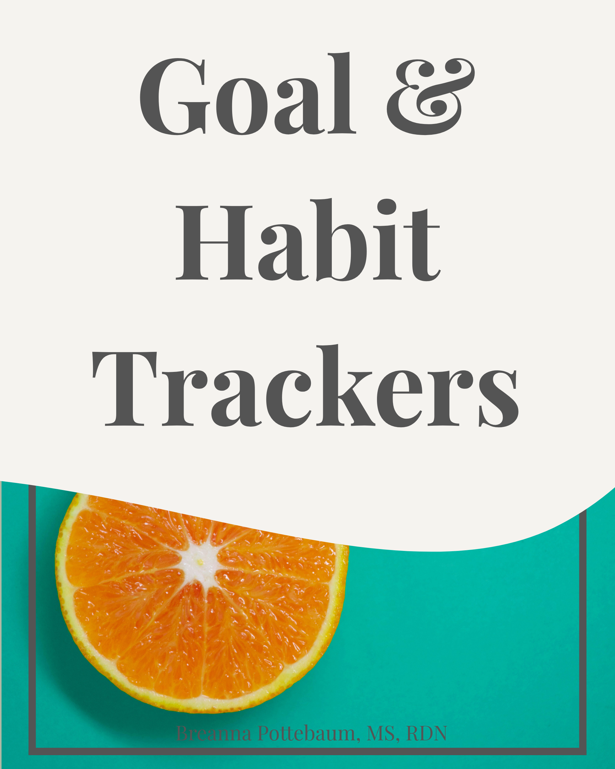 Goal & Habit Trackers: Printable Productivity Pack