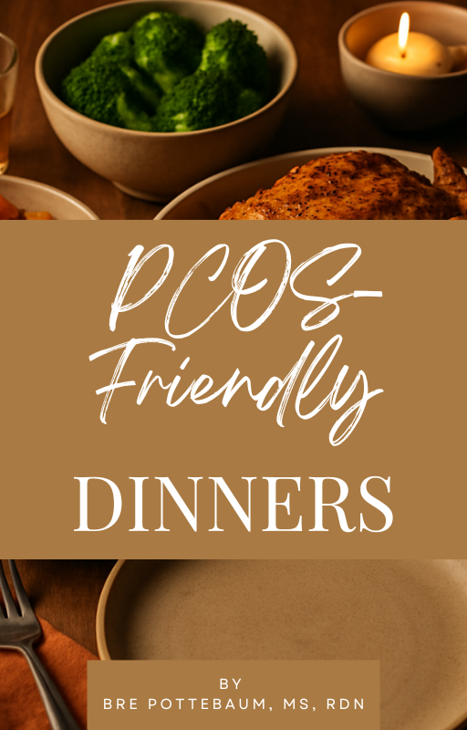 PCOS-Friendly Dinner