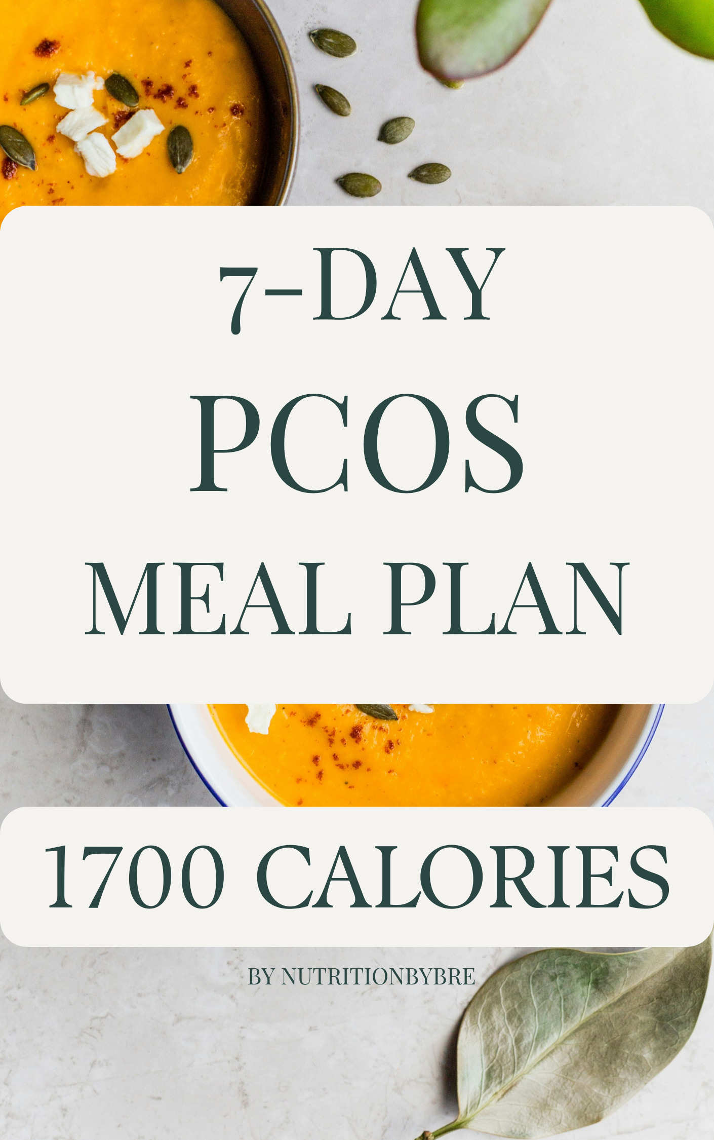 7-Day PCOS Diet Plan (1700 Calories)